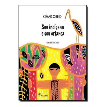 Imagem de Livro - Sou indígena e sou criança