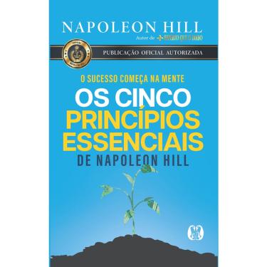 Imagem de Livro - Os cinco princípios essenciais de Napoleon Hill: O sucesso começa na mente