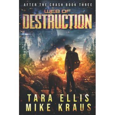 Imagem de Web of Destruction: After the Crash Book 3