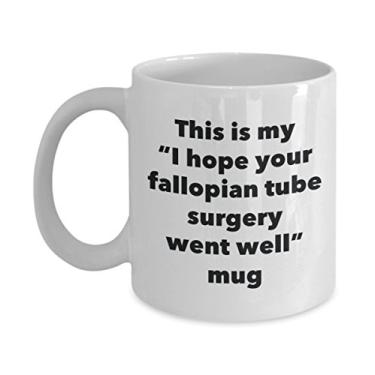 Imagem de Caneca This is My I Hope Your Fallopian Tube Surgery Went Well – Caneca de café de cacau quente divertido – Presentes de aniversário em breve – Presentes em breve – Ideia de presente de mordaça