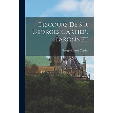 Imagem de Discours De Sir Georges Cartier, Baronnet