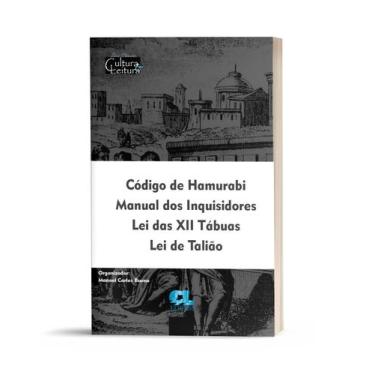 Imagem de Código De Hamurabi - Manual Dos Inquisidores - Lei Das Xii Tábuas - Le