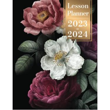 Imagem de Lesson Planner 2023-2024: Teacher Agenda For Class Organization and Planning | Weekly and Monthly Academic Year (July 2023 - June 2024)