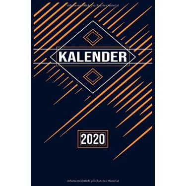 Imagem de Kalender 2020: Wochenplaner zum notieren, organisieren und planen ca. DIN A5 6x9. Kalender/Terminkalender/Monats- / Tagesübersicht/Kontakt- / Geburtstags listen/Design : Modern Kunst Bunt