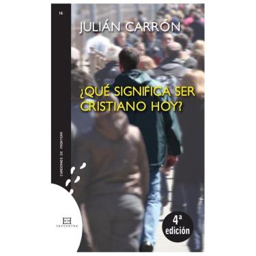 Imagem de ¿Qué significa ser cristiano hoy? - Espanhol