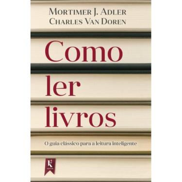 Imagem de Como ler livros (Mortimer J. Adler,Charles Van Doren)