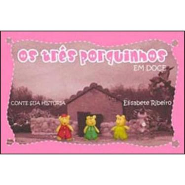 Imagem de Tres porquinhos, os - em doce