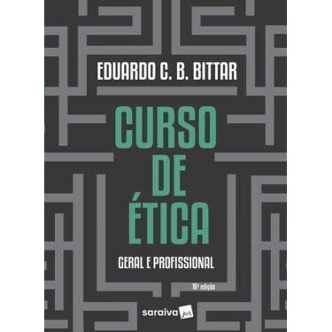 Imagem de Curso de Ética Geral e Profissional - 16Ed/23 - SARAIVA JUR, Sortido