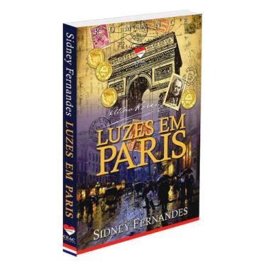 Imagem de Luzes em Paris - Romance de Sidney Fernandes - CEAC