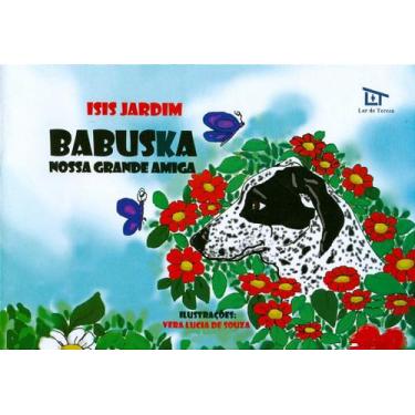 Imagem de Babuska - A História da Cachorrinha Dócil e Carinhosa - LAR DE TEREZA