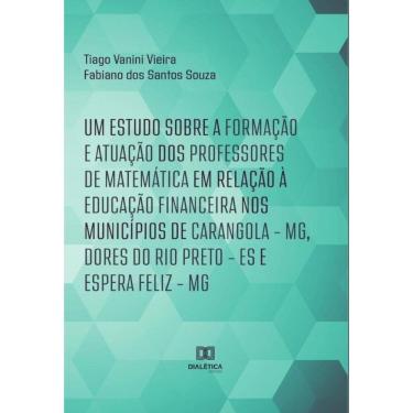 Imagem de Um estudo sobre a formação e atuação dos professores de Matemática em relação à Educação Financeira