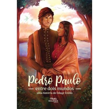Imagem de Pedro Paulo entre dois mundos-Português