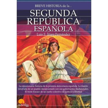 Imagem de Breve historia de la Segunda República española N.E - Espanhol