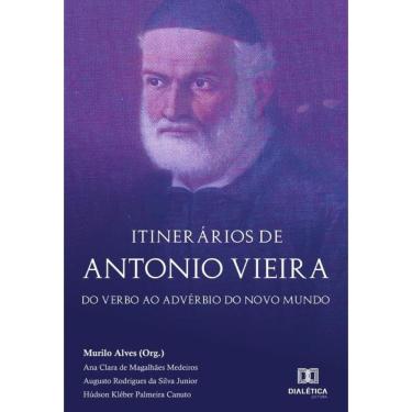 Imagem de Itinerários de Antonio Vieira-Português