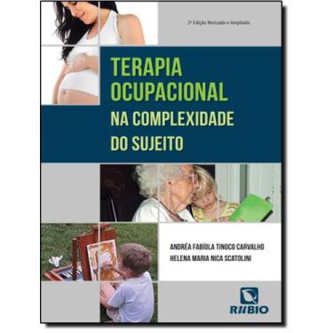 Imagem de Livro - Terapia Ocupacional Na Complexidade Do Sujeito - 2ª Ed, 2, 16 