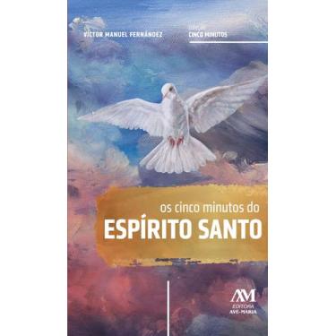 Imagem de Livro - Os cinco minutos do Espírito Santo