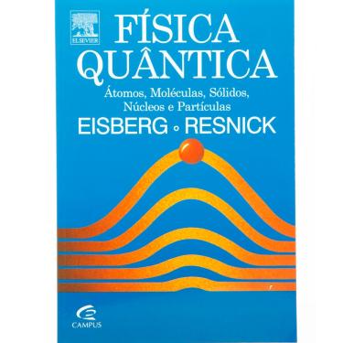 Imagem de Livro - Física Quântica: Átomos Moléculas Sólidos Núcleos e Partículas 