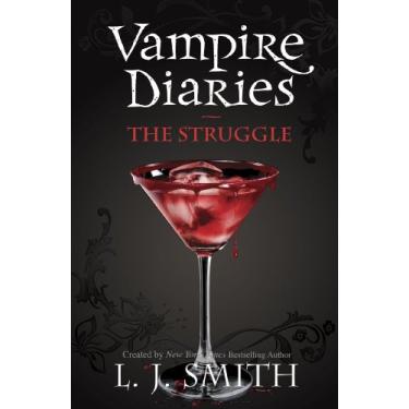 Imagem de The Vampire Diaries: The Struggle: Book 2 (The Vampire Diaries: The Return) (English Edition)