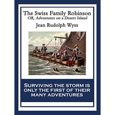 Imagem de The Swiss Family Robinson: or, Adventures on a Desert Island (English Edition)
