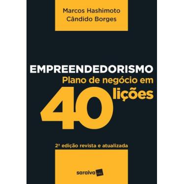Imagem de Livro - Empreendedorismo: Plano de negócios em 40 lições