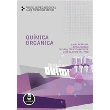 Imagem de Quimica Organica:praticas Ped. P/ o Ens.medio