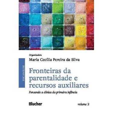 Imagem de FRONTEIRAS DA PARENTALIDADE E RECURSOS AUXILIARES - PENSANDO A CLíNICA