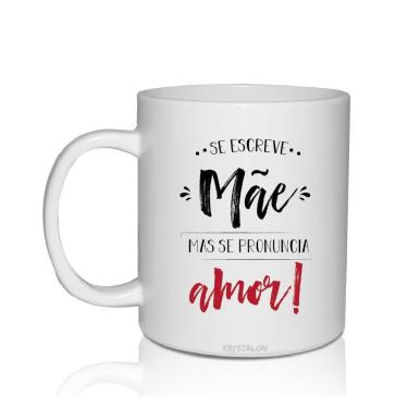 Imagem de Caneca Personalizada Para Dia Das Mães - Se Escreve Mãe...