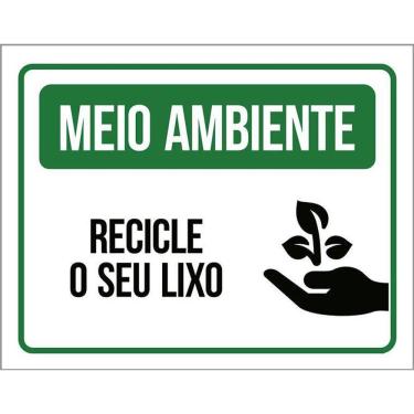 Imagem de Placa Recicle O Seu Lixo - Sinalização Meio Ambiente  36X46 