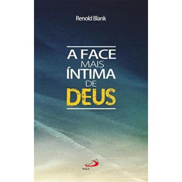 Imagem de Face mais intima de deus, a - colecao teologia sis - PAULUS, 3