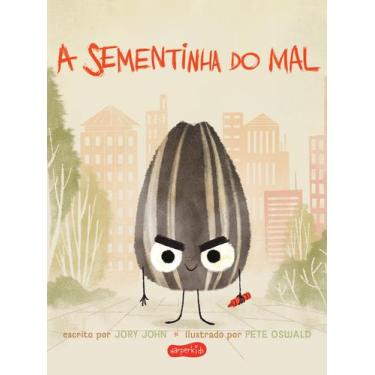 Imagem de Livro - A sementinha do mal (Esquadrão do Rango)