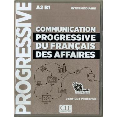 Imagem de Communication Progressive Du Francais Des Affaires Niveau Intermediair