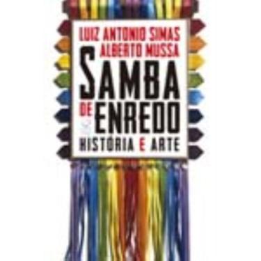 Imagem de Livro Samba de enredo: História e arte Alberto Mussa