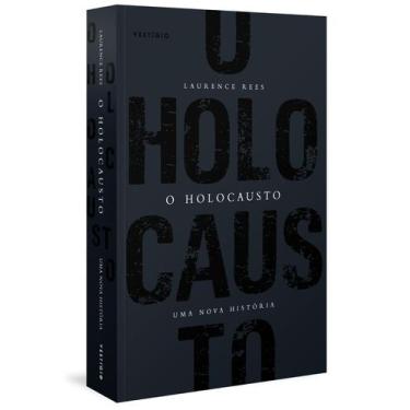 Imagem de Livro - O Holocausto - Uma nova história