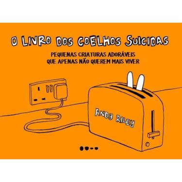 Imagem de O Livro Dos Coelhos Suicidas