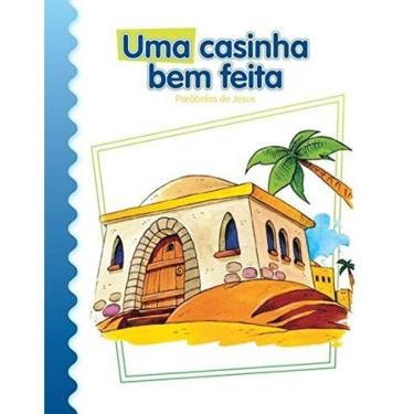 Imagem de Casinha Bem Feita - Parabolas De Jesus, Uma