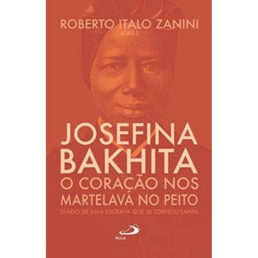 Imagem de Josefina Bakhita - O Coraçao Nos Martelava No Peito