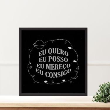 Imagem de Quadro Lei Atração Eu Quero Eu Posso - 33x33cm - com vidro - Quadros O
