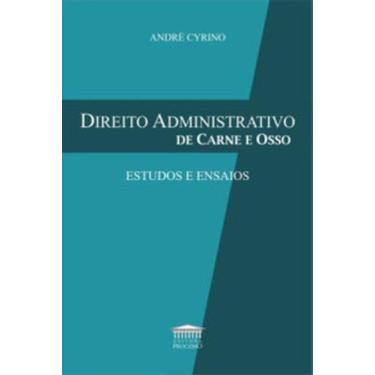 Imagem de Direito administrativo de carne e osso - EDITORA PROCESSO, 3