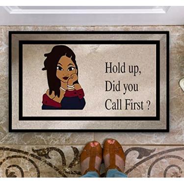 Imagem de TUNIU Capacho Hold Up Did You Call First, capacho de boas-vindas à família de meninas negras, tapete antiderrapante para ambientes internos e externos, capacho engraçado, tapete de boas-vindas para