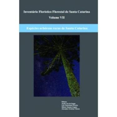 Imagem de Inventário Florístico Florestal de Santa Catarina Vol.II: Especies Arb