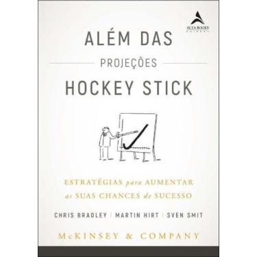 Imagem de Além Das Projeções Hockey Stick - Alta Books