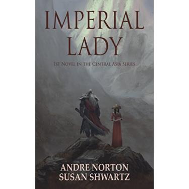 Imagem de Imperial Lady (Central Asia Series Book 1) (English Edition)