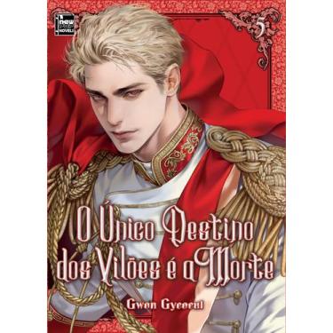 Imagem de Livro - O único Destino dos Vilões é a Morte: Livro 5 de 5