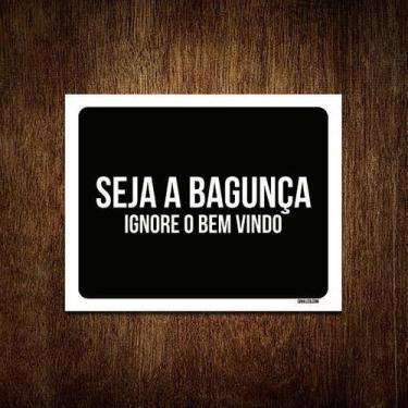 Imagem de Kit 5 Placas Decorativa - Seja A Bagunça Ignore O Bem Vindo - Sinalico