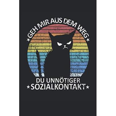 Imagem de Geh mir aus dem Weg du unnötiger Sozialkontakt Katzen Retro: NOTIZBUCH - Lustiges Soziale Kontakte Geschenk, Geschenkidee - A5 (6x9) - 120 Seiten - ... Geburtstag, Lustig, Süß, Mürrisch, Kitten
