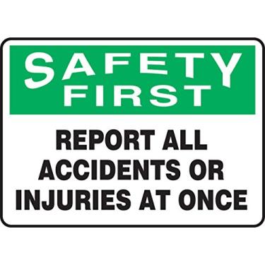 Imagem de Accuform Placa MFSD932VP, "Safety First Report All Accidents OR Injuries at Once", 25,4 cm de comprimento x 35,5 cm de largura x 0,1 cm de espessura, plástico, 25,4 cm x 35,5 cm, verde/preto sobre