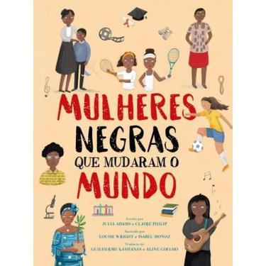 Imagem de Mulheres Negras Que Mudaram O Mundo