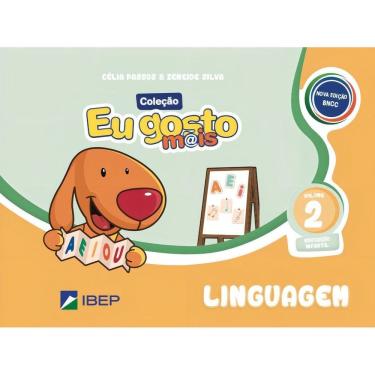 Imagem de Eu Gosto Mais Linguagem – Volume 2 - Educação Infantil - Bncc
