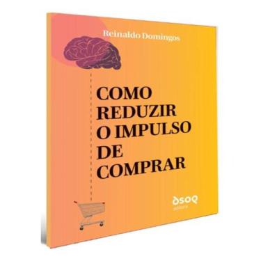 Imagem de Como Reduzir o Impulso de Comprar - DSOP EDUCACAO FINANCEIRA, Sortido