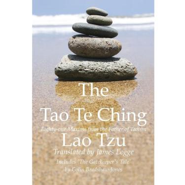 Imagem de The Tao Te Ching, Eighty-one Maxims from the Father of Taoi